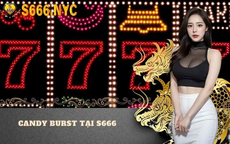 Candy Burst tại S666