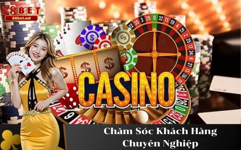 Chăm Sóc Khách Hàng Chuyên Nghiệp