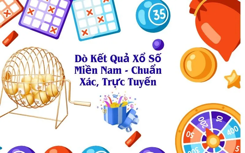 Dò Kết Quả Xổ Số Miền Nam - Chuẩn Xác, Trực Tuyến