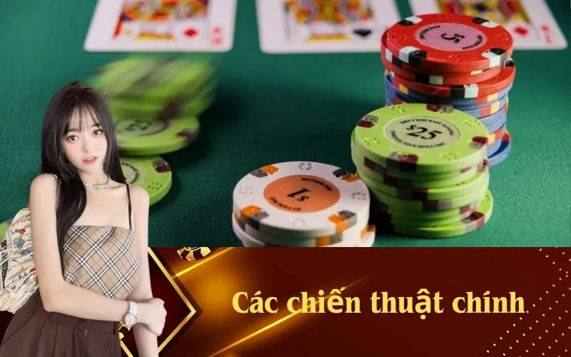Các chiến thuật chính