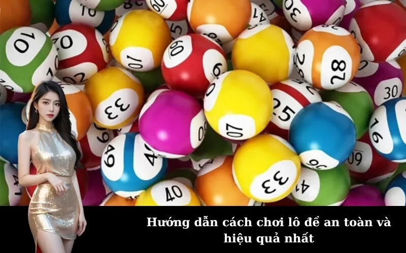 Hướng dẫn cách chơi lô đề an toàn và hiệu quả nhất